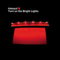 Interpol - Turn on the Bright Light [LP] Vinyl Record