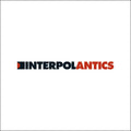 Interpol - Antics [LP] Vinyl Record