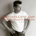 John Mellencamp - Best That I Could Do: 1976-1988 [CD]