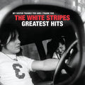 The White Stripes - The White Stripes Greatest Hits [CD]