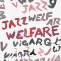 Viagra boys - Welfare Jazz [LP] Vinyl Record