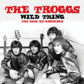 Troggs - Wild Thing: The Hits Re-Recorded (Mod) [CD]