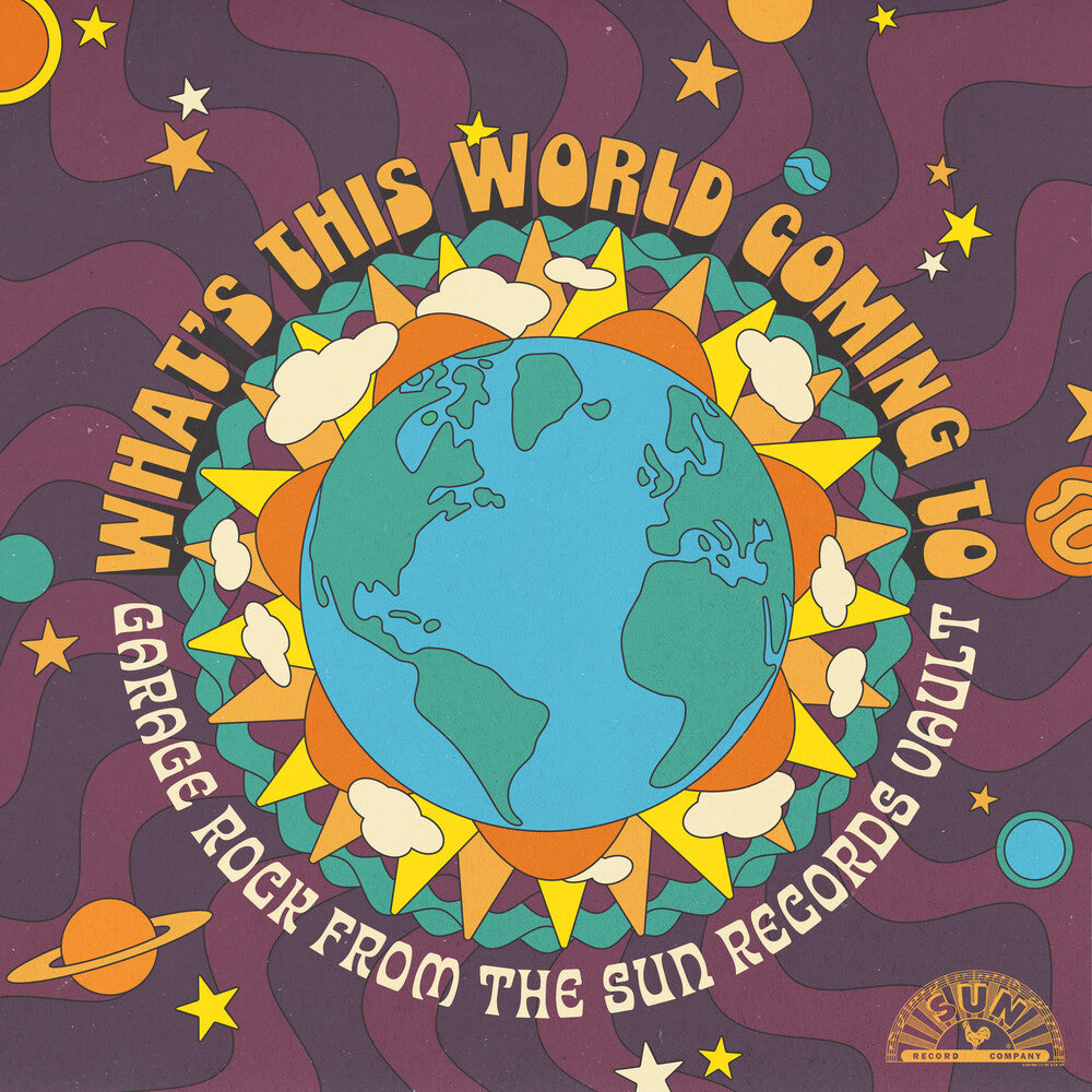 Various Artists - What's This World Coming To: Garage Rock From The Sun Records Vault [RSD Black Friday 2025] Vinyl Record