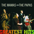 The Mamas & The Papas - Greatest Hits (remastered) [CD]