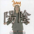 Lin Fu Chang - Yang - Music CD