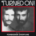 Forbidden Overture - Turned On! [LP] Vinyl Record Vinyl Record