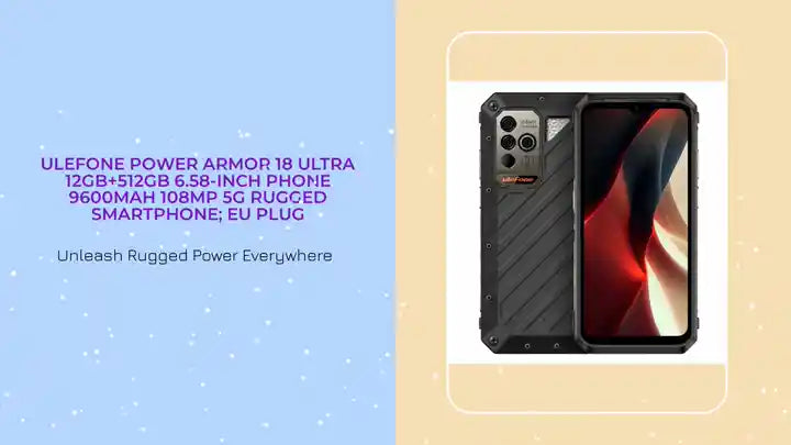 ULEFONE Power Armor 18 Ultra 12GB+512GB 6.58-inch Phone 9600mAh 108MP 5G Rugged Smartphone; EU Plug by@Outfy