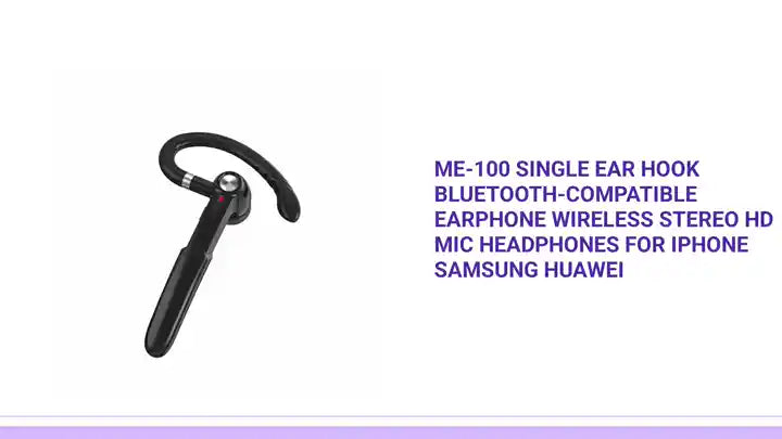 ME-100 Single Ear Hook Bluetooth-compatible Earphone Wireless Stereo HD Mic Headphones for iPhone Samsung Huawei by@Outfy