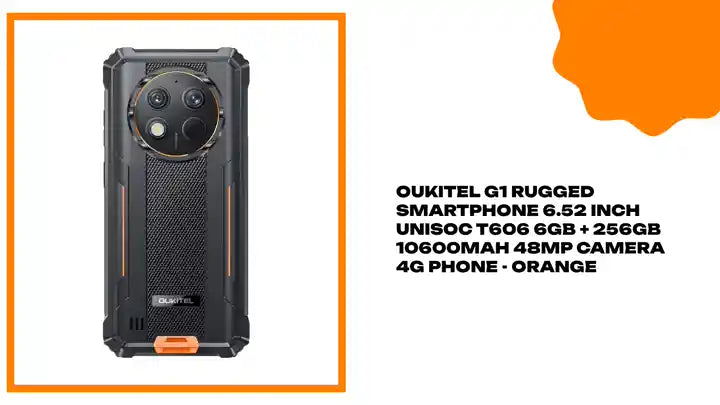 OUKITEL G1 Rugged Smartphone 6.52 Inch Unisoc T606 6GB + 256GB 10600mAh 48MP Camera 4G Phone - Orange by@Outfy